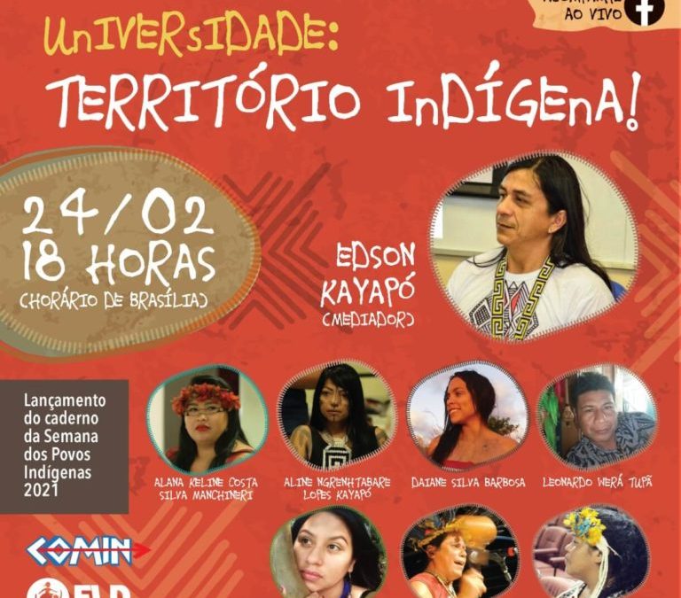 COMIN: Com tema “Universidade: território indígena”, COMIN lançará caderno da Semana dos Povos Indígenas 2021 nesta quarta-feira (24)