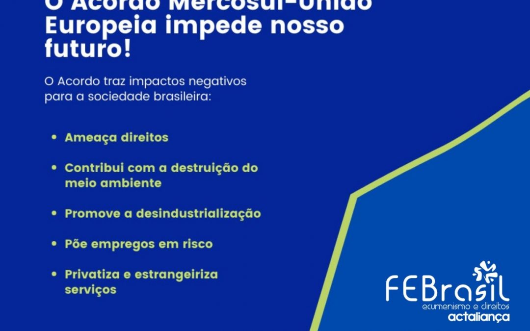 COMIN: Carta aberta: O Acordo Mercosul-UE bloqueia o futuro do Brasil!