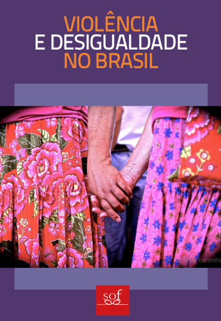 COMISSÃO PRÓ-ÍNDIO: Violência e Desigualdade no Brasil – Confira nova publicação