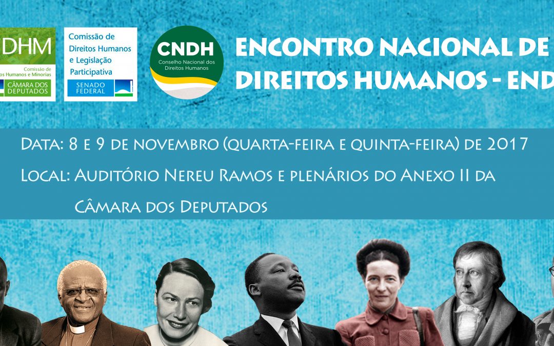 Encontro Nacional de Direitos Humanos – Construir juntos uma agenda democrática para os direitos humanos
