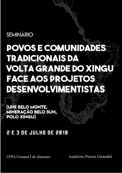 MOVIMENTO XINGU VIVO: Seminário discute impactos de grandes projetos no Xingu