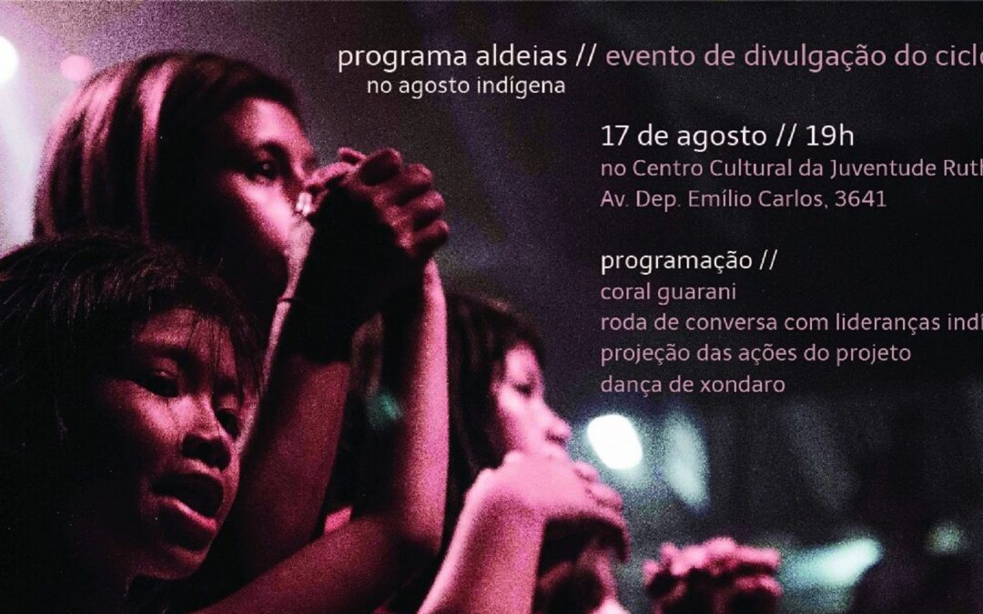 CTI: Agosto Indígena 2018 em São Paulo