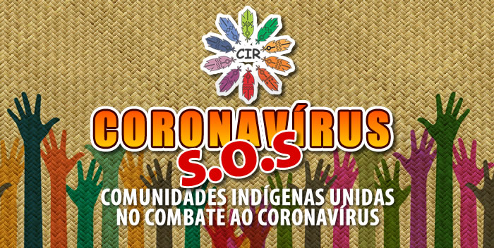 CIR: COVID-19: Conselho Indígena de Roraima arrecada doações para ajudar comunidades a enfrentar pandemia