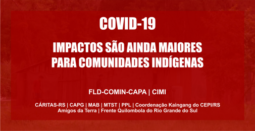 COMIN: COVID-19 | IMPACTOS SÃO AINDA MAIORES PARA COMUNIDADES INDÍGENAS