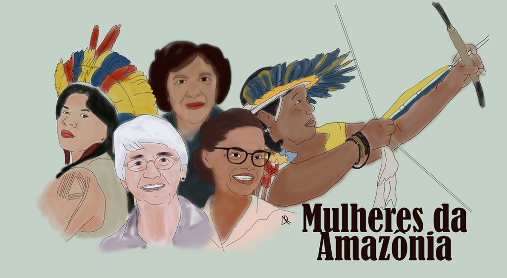 AMAZÔNIA NOTÍCIA E INFORMAÇÃO: #8M: As mulheres que lutam pela Amazônia