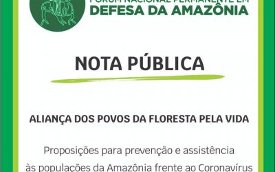 IEPÉ: Nota Pública “Aliança dos Povos da Floresta Pela Vida” diante do Coronavírus