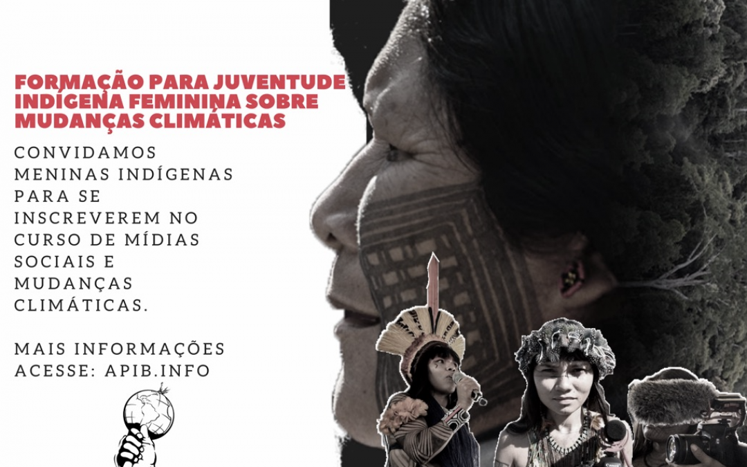 APIB: INSCREVA-SE: Formação para jovens meninas indígenas