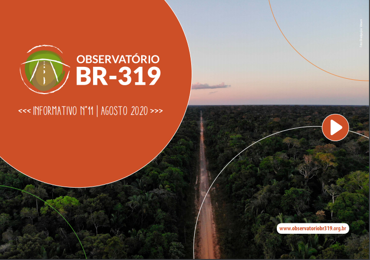 IEB: Acesse a 11° edição do Informativo do Observatório da BR-319