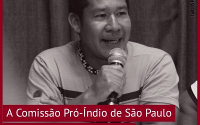 CPI- SP: A Comissão Pró-Índio de São Paulo está de luto pela morte do professor João Lira