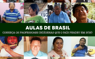 DE OLHO NOS RURALISTAS: Conheça a história de professores indígenas que morreram durante a pandemia