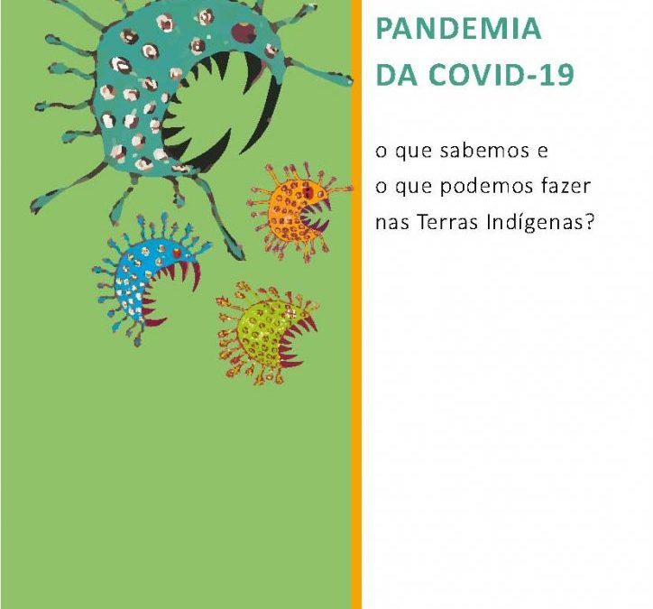 IEPÉ: Iepé lança cartilha explicativa sobre a Pandemia da Covid-19