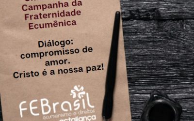 COMIN: Uma carta à Campanha da Fraternidade Ecumênica (CFE). Diálogo: compromisso de amor. Cristo é a nossa paz!
