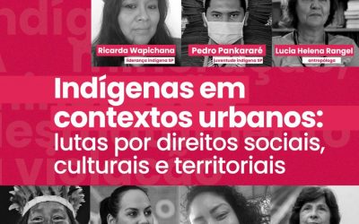 CIMI: Live do Cimi debate resistência indígena na cidade