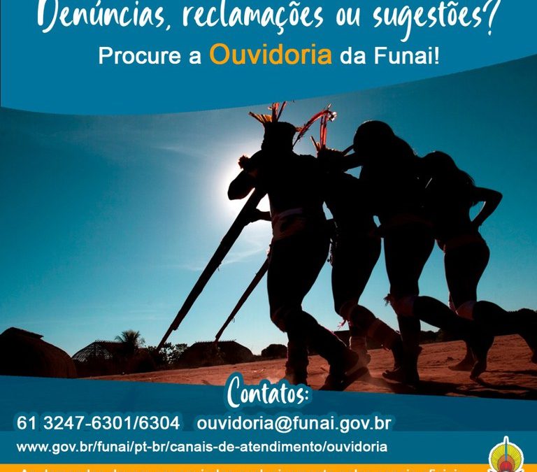 FUNAI: Saiba como encaminhar sugestões, denúncias e pedidos de informação para a Funai
