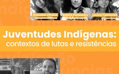 CIMI: #LiveDoCimi – Juventudes indígenas: contextos de lutas e resistências