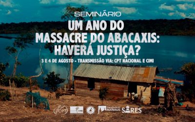 CIMI: Seminário faz memória ao massacre do Rio Abacaxis, que completa um ano sem justiça para indígenas e ribeirinhos