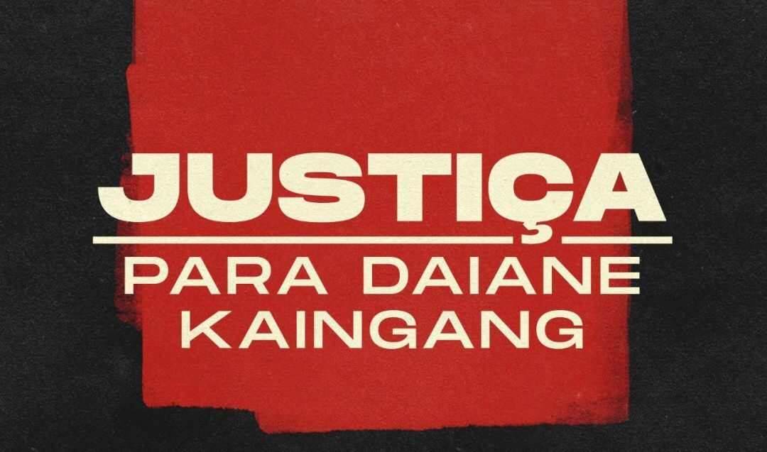 APIB: Ministério Publico denuncia homem por estupro e morte da adolescente indígena Daiane Kaingang
