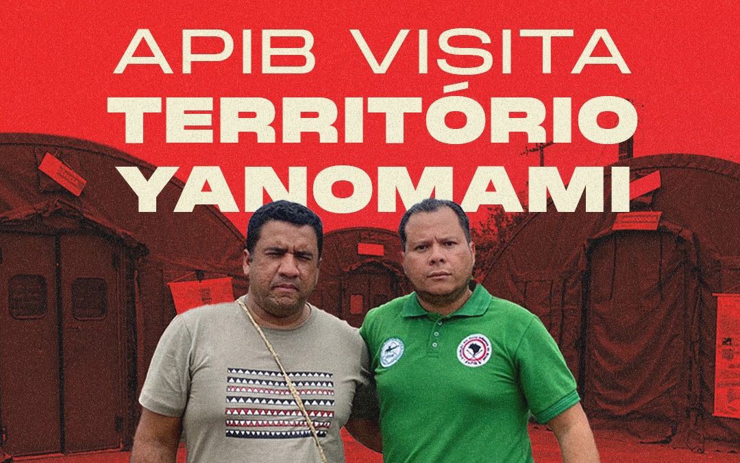 APIB: APIB visita Território Yanomami