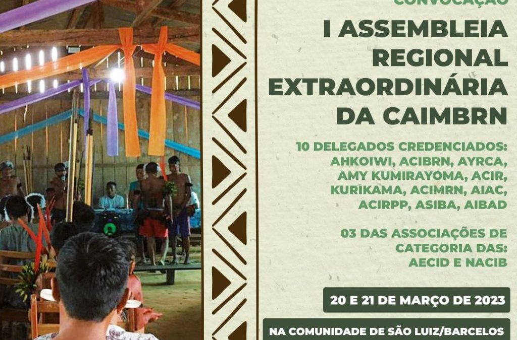 FOIRN: CONVOCAÇÃO| I Assembleia Regional Extraordinária do Médio e Baixo Rio Negro