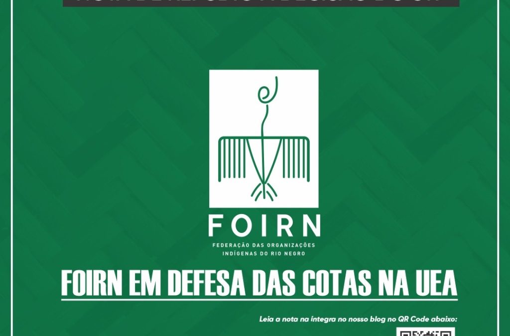 FOIRN: VIOLAÇÃO DE DIREITOS DOS POVOS INDÍGENAS NO ACESSO A EDUCAÇÃO SUPERIOR DA UNIVERSIDADE DO ESTADO DO AMAZONAS -UEA