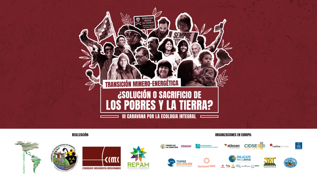 CIMI: Começa a III Caravana da Ecologia Integral: “Transição Mineração-Energia: Solução ou Sacrifício dos Pobres e da Terra?”