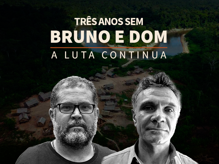 FUNAI: Três anos sem Bruno e Dom: a luta pelos direitos indígenas e pelo fortalecimento da Funai continua