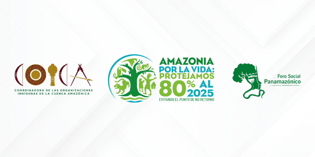 COICA: COICA y FOSPA llaman a proteger el 80% de la Amazonía al 2025 en la V Cumbre Amazónica