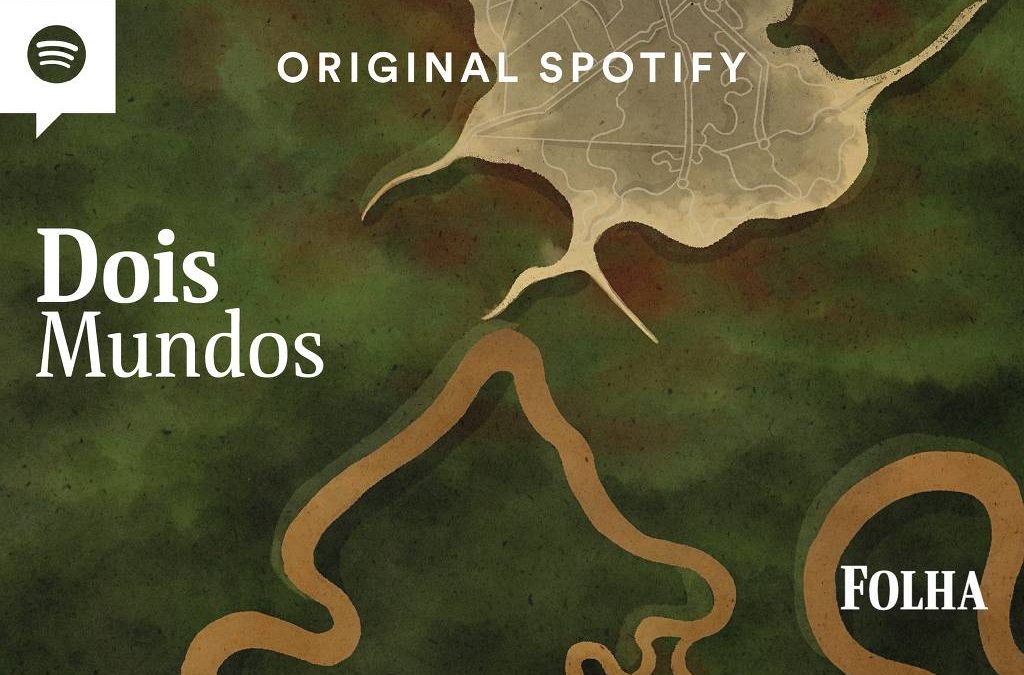 FOLHA DE S. PAULO: Podcast Dois Mundos, da Folha, vence prêmio Vladimir Herzog de Direitos Humanos