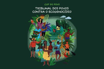 MPF: COP30: MPF vai sediar Tribunal dos Povos contra o Ecogenocídio