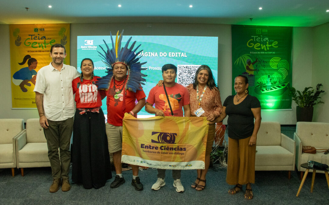 IEB: Projeto Entre Ciências seleciona seis arranjos intercientíficos na Amazônia e no Cerrado