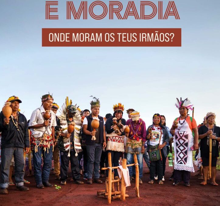 CIMI: Semana dos Povos Indígenas 2026: Território e Moradia – Onde moram os teus irmãos?