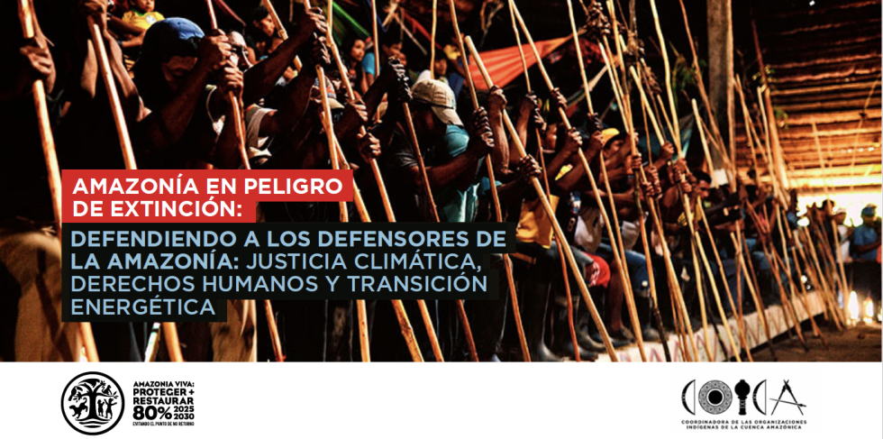 COICA: Defendiendo a los Defensores de la Amazonía