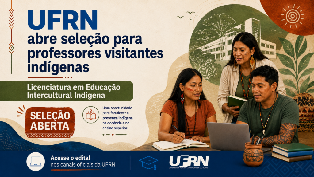 RÁDIO YANDÊ: UFRN abre seleção para professores visitantes indígenas na Licenciatura em Educação Intercultural Indígena