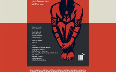 ENCONTRO DE LIDERANÇAS DA APIB: LANÇAMENTO DO LIVRO “POVOS INDÍGENAS E JUSTIÇA DE TRANSIÇÃO”